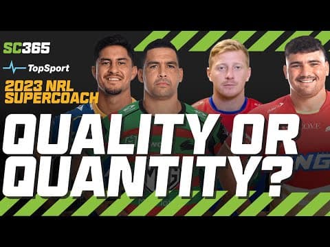 NRL SuperCoach 2023: Round 13 Quality or Quantity βΒ Who Makes Our 'Best 13'? | SuperCoach365 Podcast