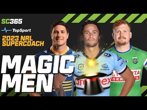 NRL SuperCoach 2023: Who Are The Magic Men to Light up Suncorp Stadium? πͺ | SuperCoach365 Podcast